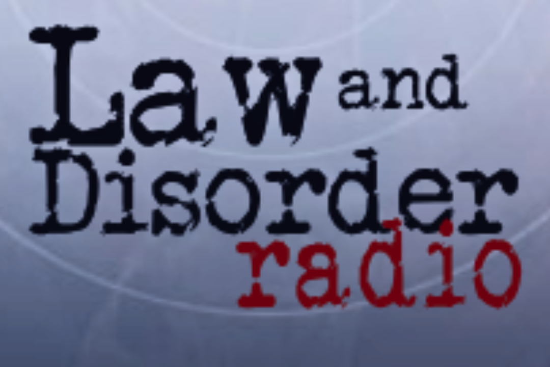 Law and Disorder Radio