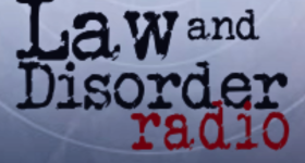 Law and Disorder Radio